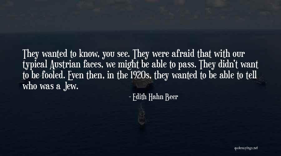 Kiruthika Quotes By Edith Hahn Beer Kiruthika Quotes By Edith Hahn Beer