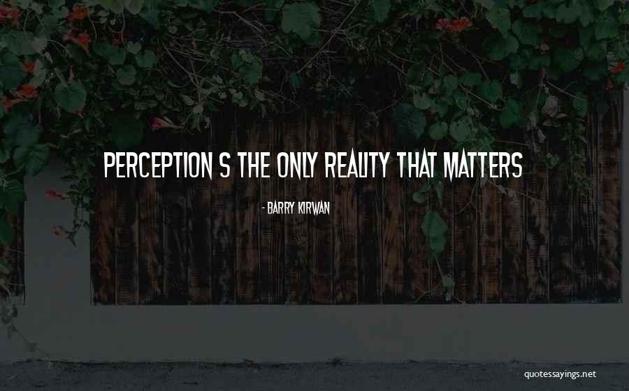 Kirwan Quotes By Barry Kirwan Kirwan Quotes By Barry Kirwan