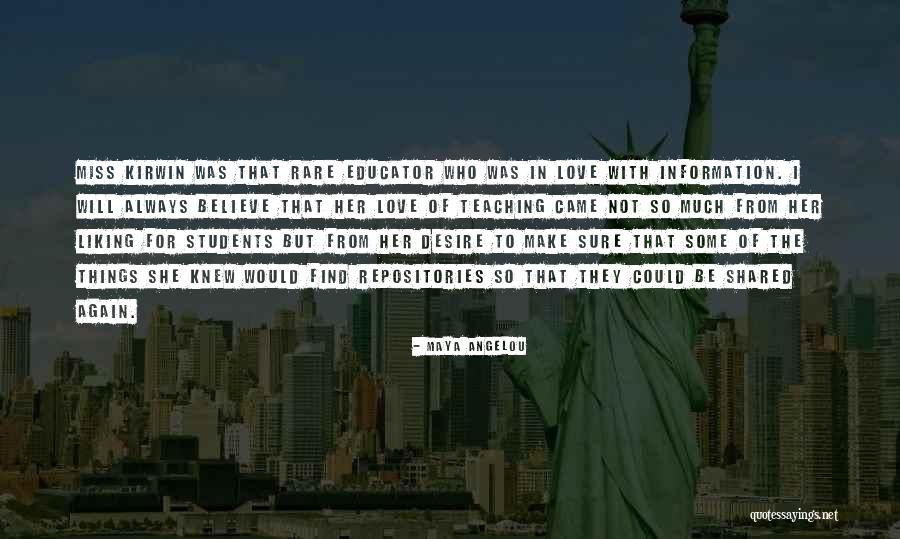 Kirwin Quotes By Maya Angelou Kirwin Quotes By Maya Angelou
