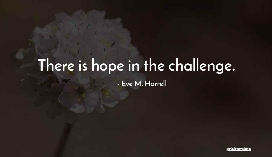 Kirznerian Quotes By Eve M. Harrell Kirznerian Quotes By Eve M. Harrell