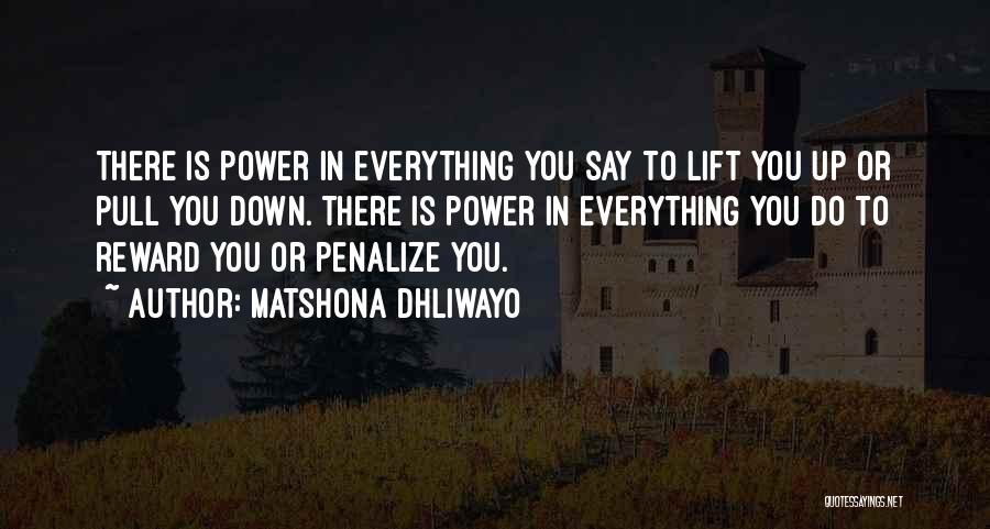 Kis Danilo Quotes By Matshona Dhliwayo