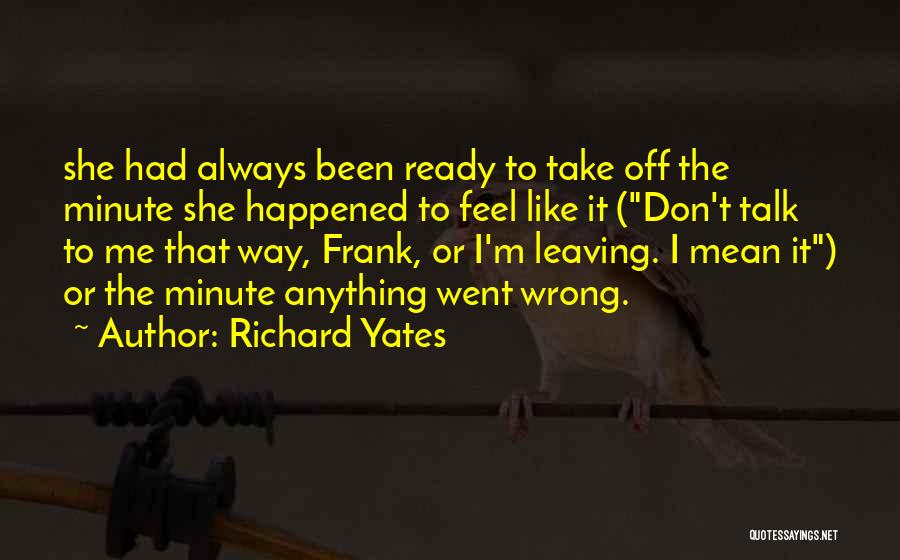 Kisaragi Saya Quotes By Richard Yates
