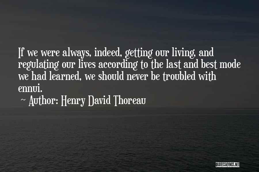 Kised Grl Quotes By Henry David Thoreau