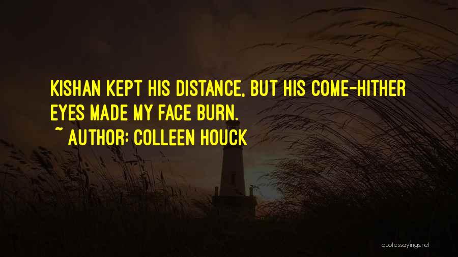 Kishan Quotes By Colleen Houck