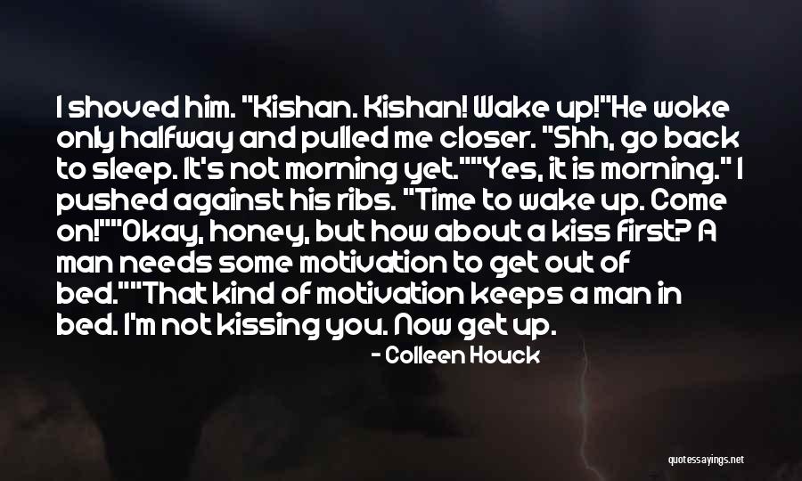 Kishan Quotes By Colleen Houck