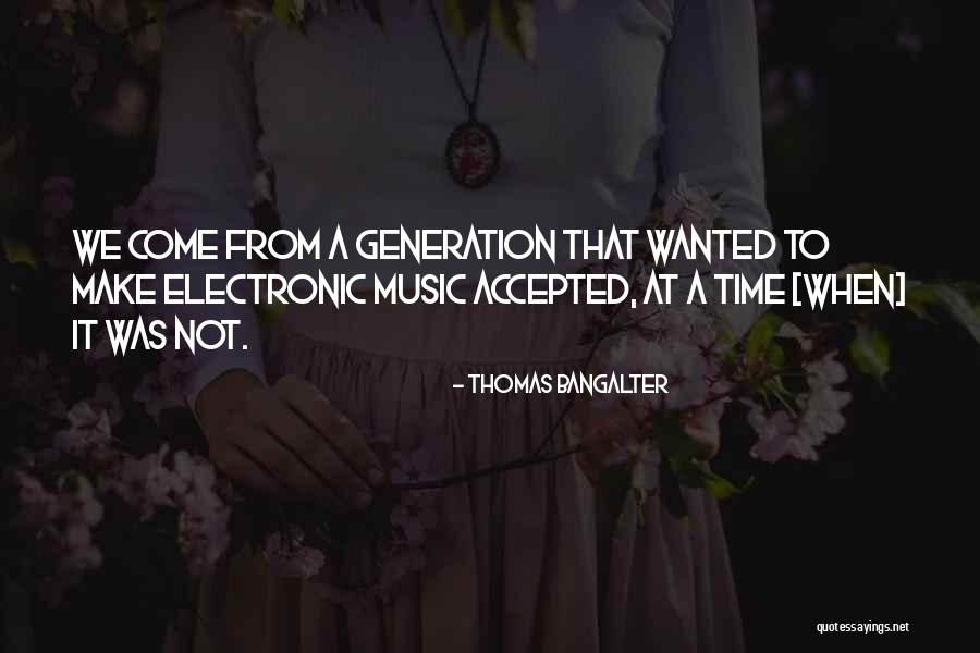 Kishen Bilagali Quotes By Thomas Bangalter Kishen Bilagali Quotes By Thomas Bangalter