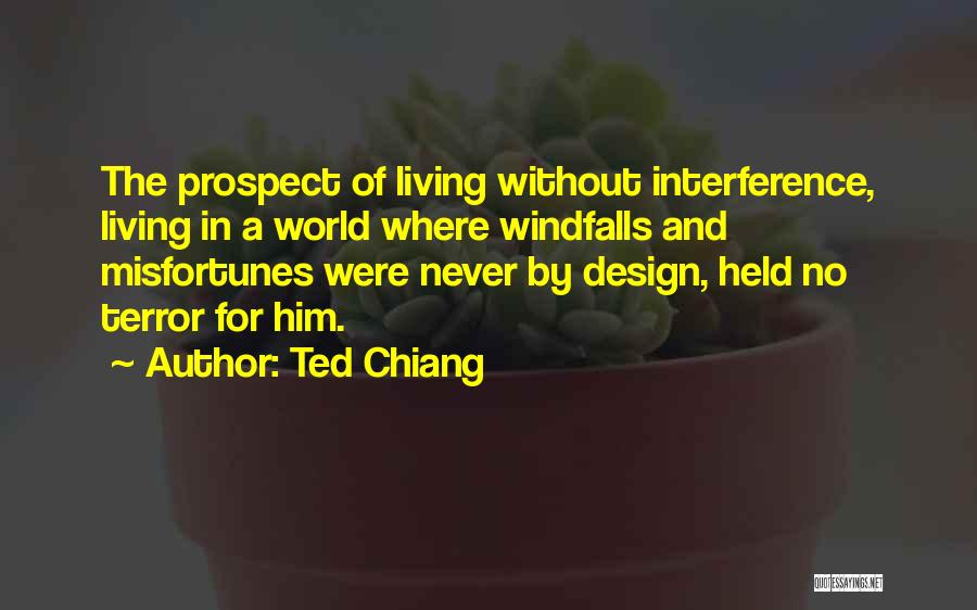 Kishen Godhia Quotes By Ted Chiang