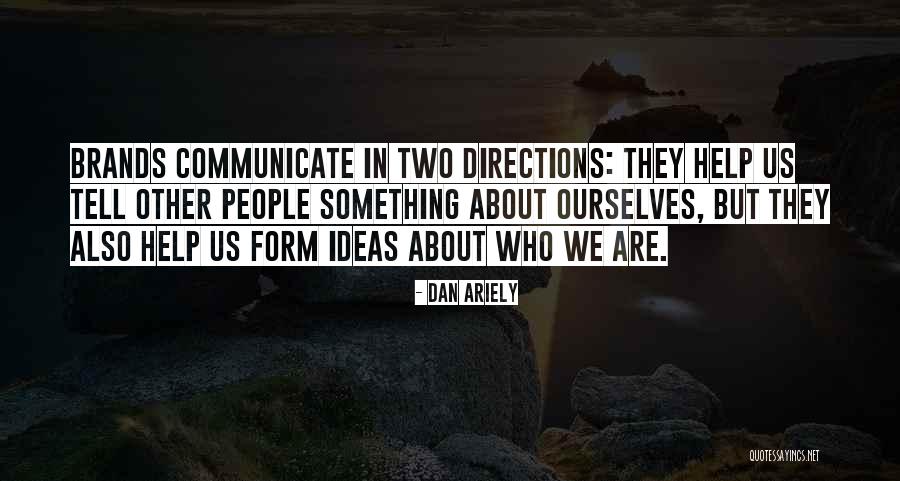 Kishen Quotes By Dan Ariely Kishen Quotes By Dan Ariely