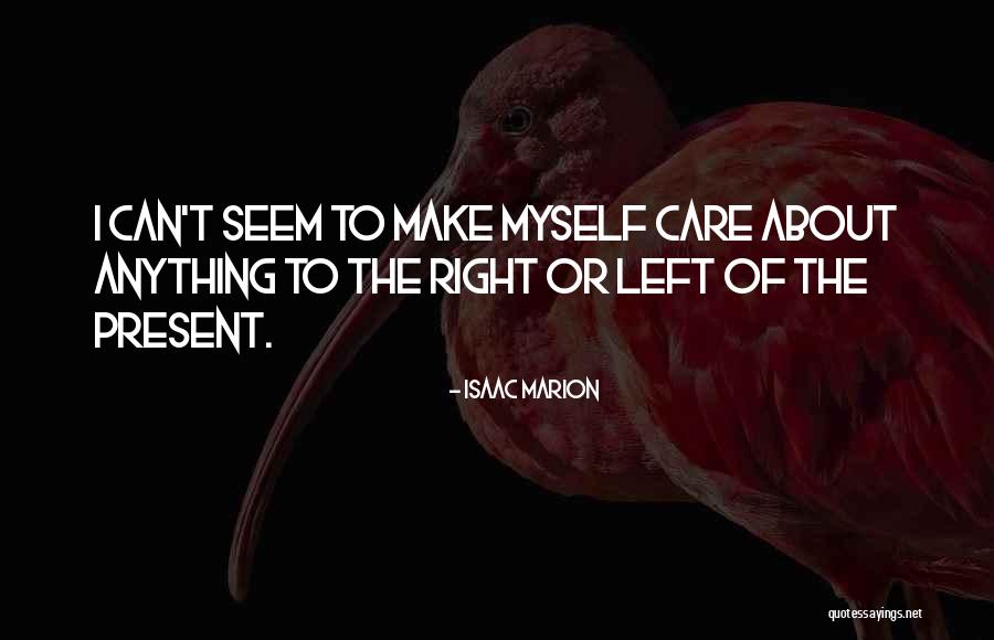 Kishimaro Quotes By Isaac Marion Kishimaro Quotes By Isaac Marion