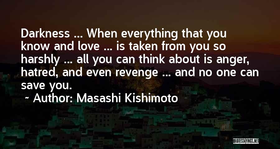 Kishimoto Quotes By Masashi Kishimoto