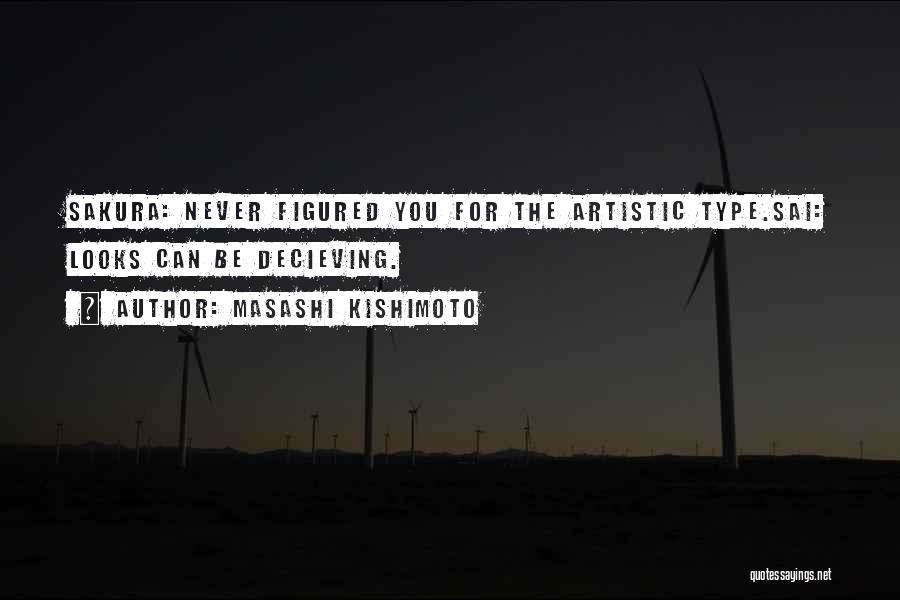 Kishimoto Quotes By Masashi Kishimoto