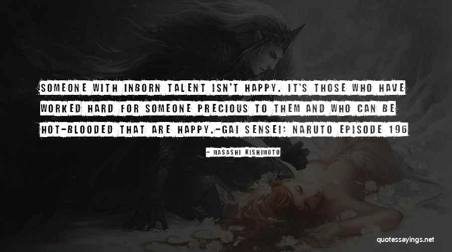 Kishimoto Quotes By Masashi Kishimoto Kishimoto Quotes By Masashi Kishimoto