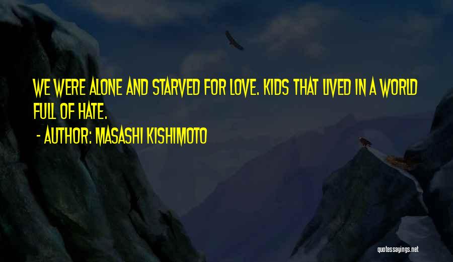 Kishimoto Quotes By Masashi Kishimoto