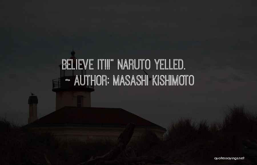 Kishimoto Quotes By Masashi Kishimoto