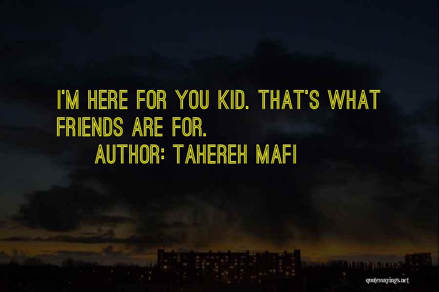 Kishimoto Quotes By Tahereh Mafi