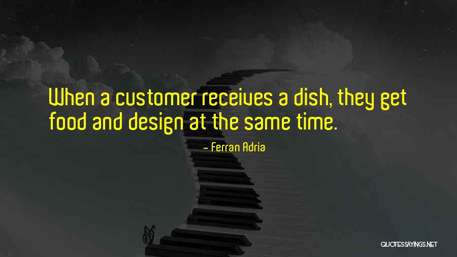 Kishin Rk Quotes By Ferran Adria Kishin Rk Quotes By Ferran Adria