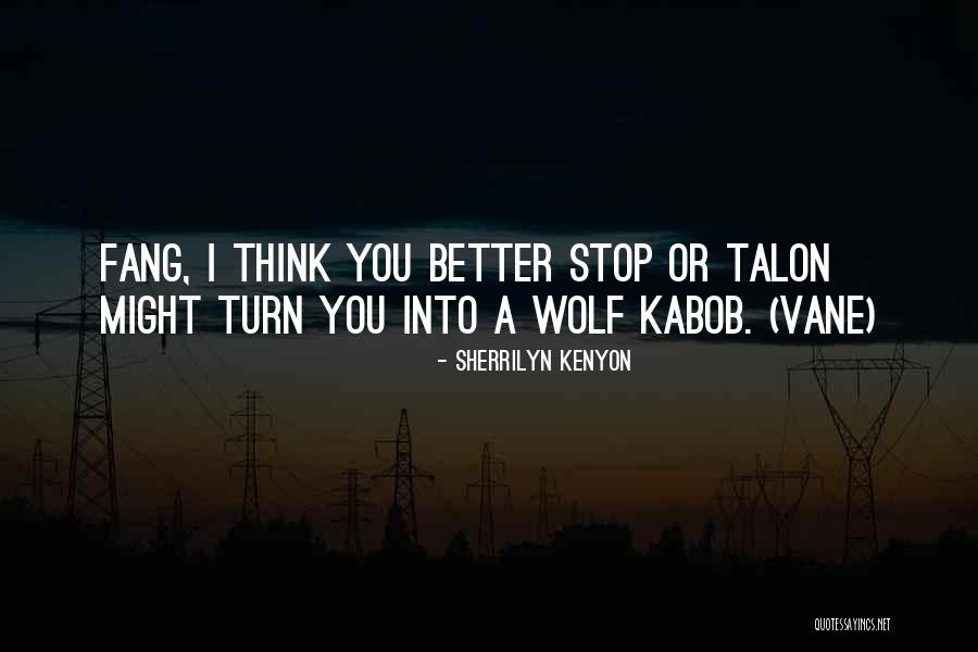 Kishinev Grigoriopol Quotes By Sherrilyn Kenyon Kishinev Grigoriopol Quotes By Sherrilyn Kenyon
