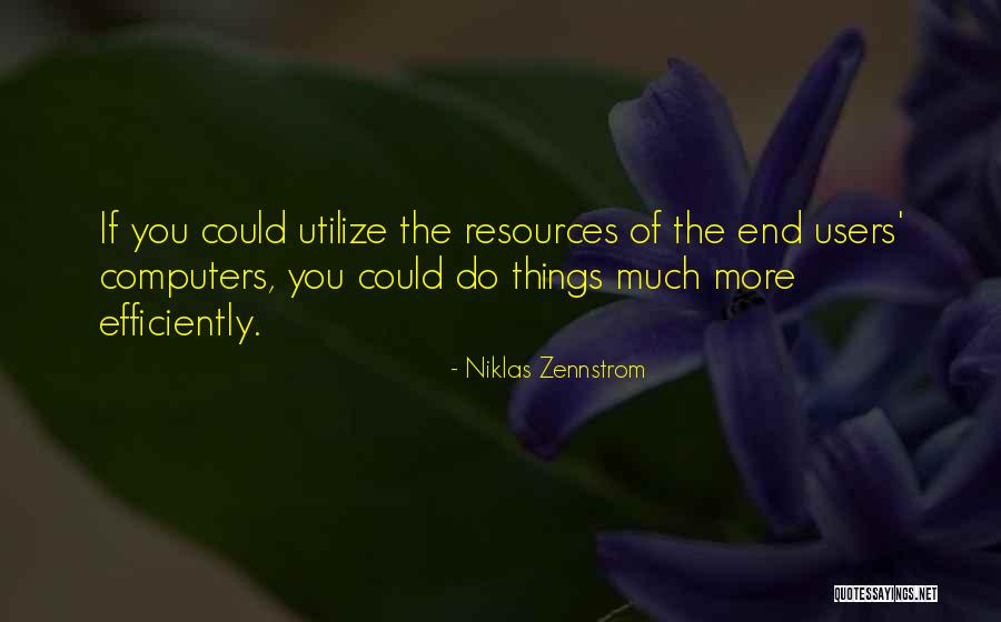 Kishinev Russia Quotes By Niklas Zennstrom