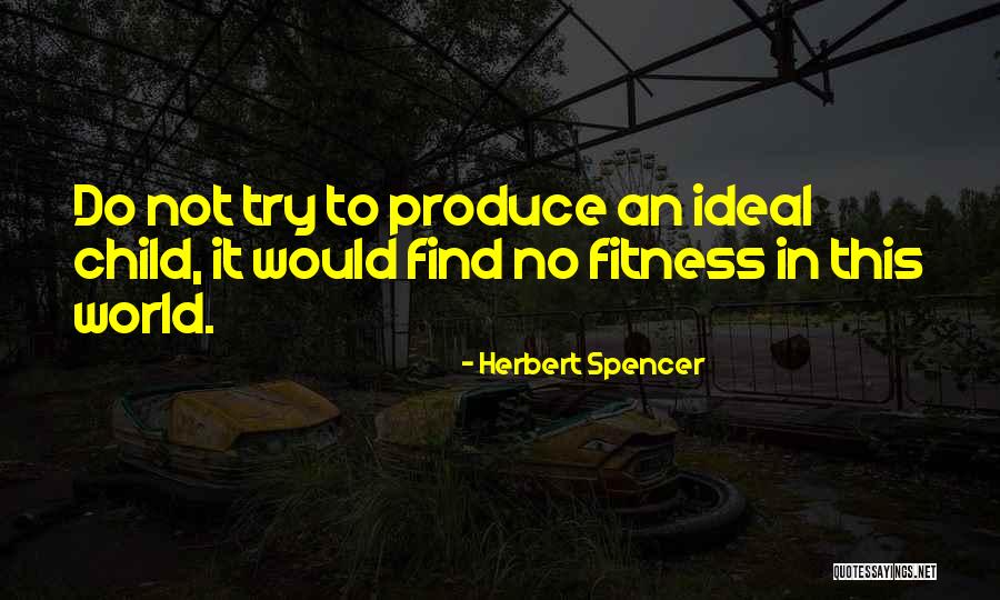 Kishka Ingredients Quotes By Herbert Spencer Kishka Ingredients Quotes By Herbert Spencer