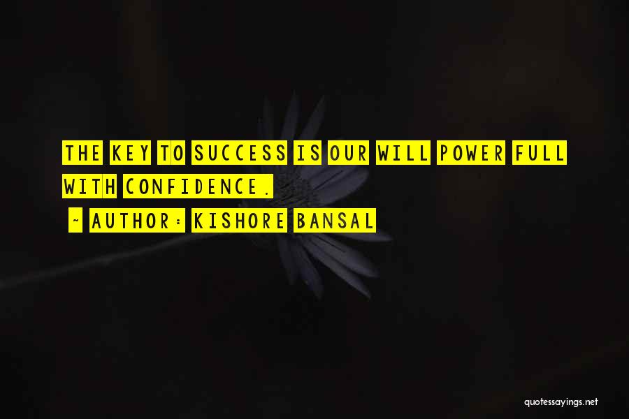 Kishore Bansal Quotes 1149088