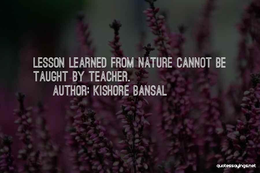 Kishore Bansal Quotes 1179473