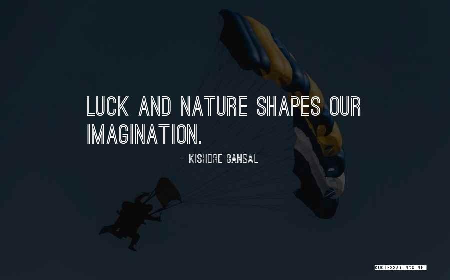 Kishore Bansal Quotes 1252187 Kishore Bansal Quotes 1252187