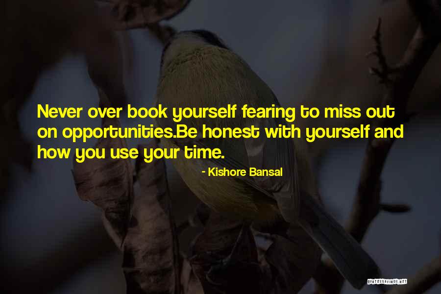 Kishore Bansal Quotes 168532