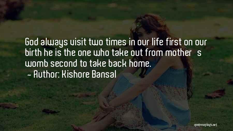 Kishore Quotes By Kishore Bansal