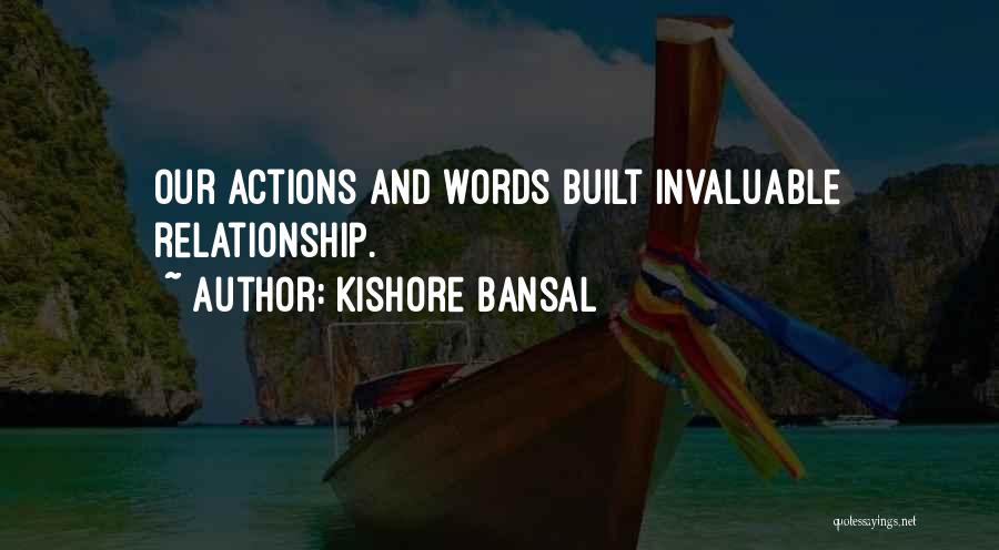 Kishore Quotes By Kishore Bansal