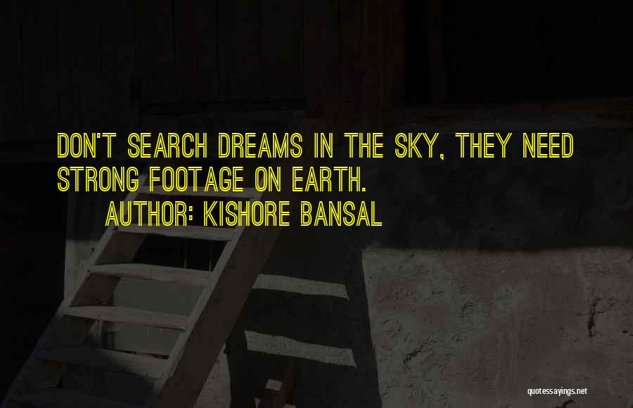 Kishore Quotes By Kishore Bansal