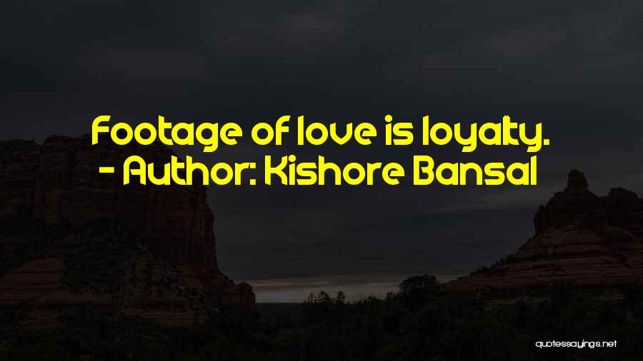 Kishore Quotes By Kishore Bansal