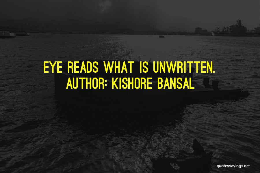 Kishore Quotes By Kishore Bansal