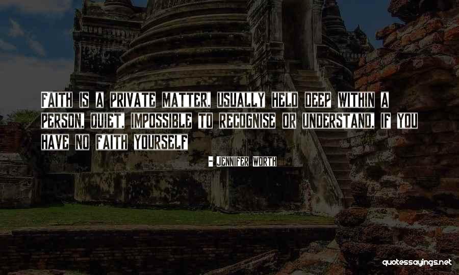 Kishori Pednekar Quotes By Jennifer Worth Kishori Pednekar Quotes By Jennifer Worth