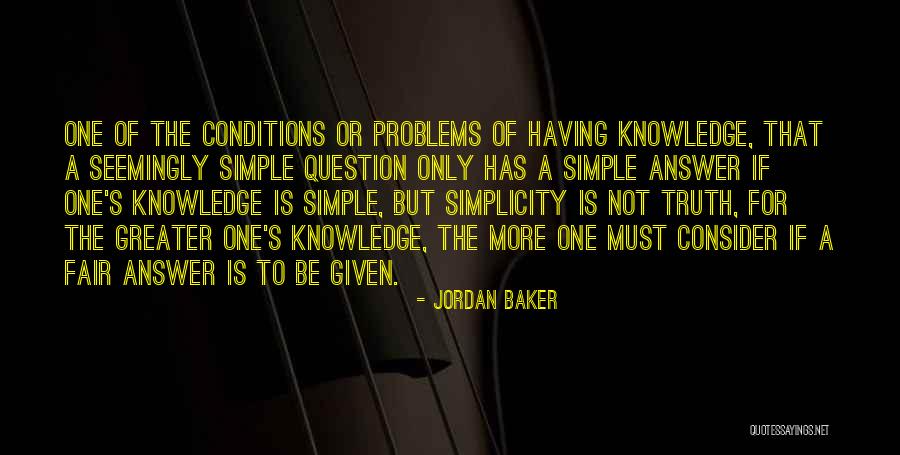 Kisinin Hak Ve Devleri Quotes By Jordan Baker Kisinin Hak Ve Devleri Quotes By Jordan Baker