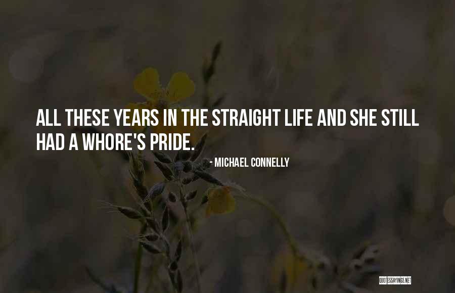 Kisisel Bilgi Formu Quotes By Michael Connelly