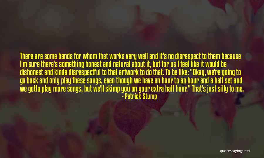 Kislinger Quotes By Patrick Stump Kislinger Quotes By Patrick Stump