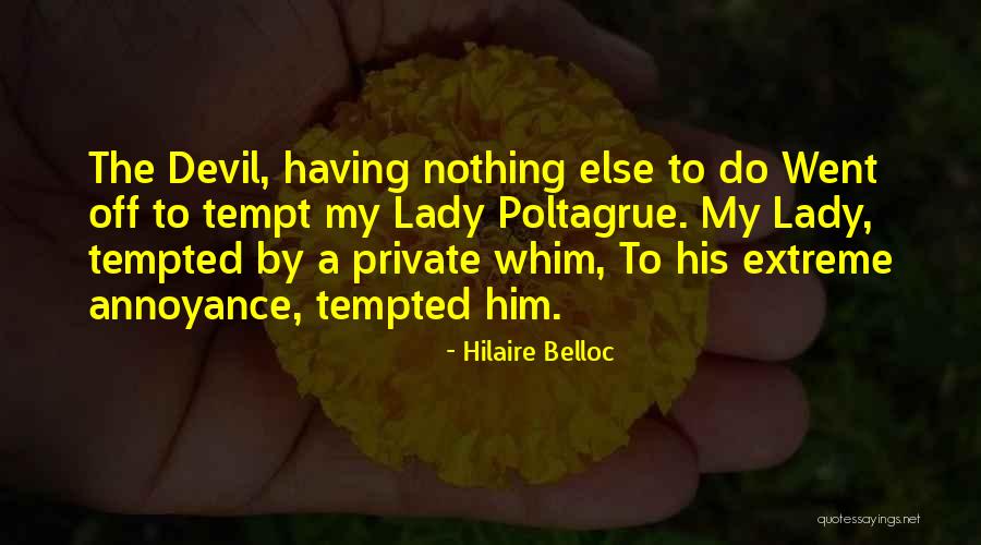 Kismat Ka Likha Quotes By Hilaire Belloc Kismat Ka Likha Quotes By Hilaire Belloc