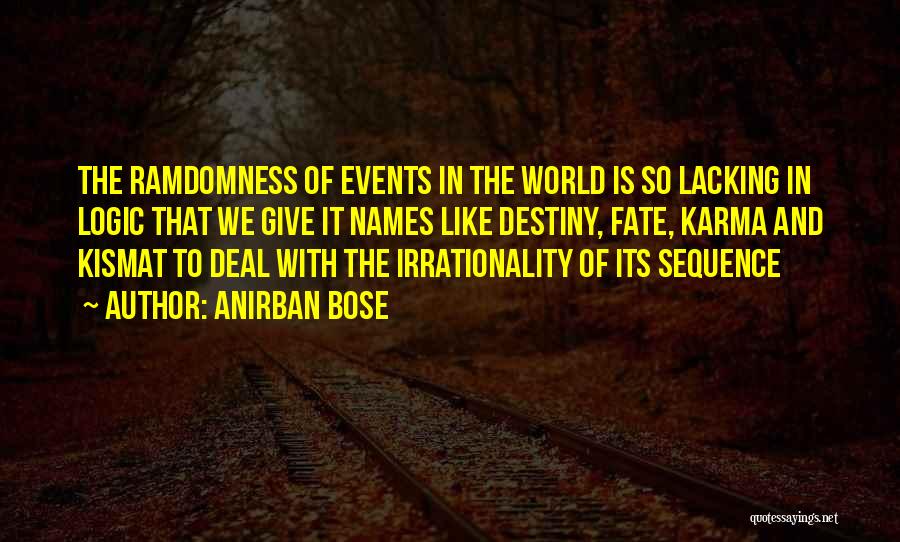 Kismat Quotes By Anirban Bose