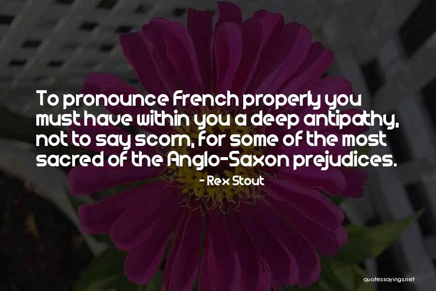Kisruh Pilpres Quotes By Rex Stout Kisruh Pilpres Quotes By Rex Stout