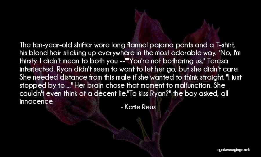 Kiss A Boy Quotes By Katie Reus Kiss A Boy Quotes By Katie Reus