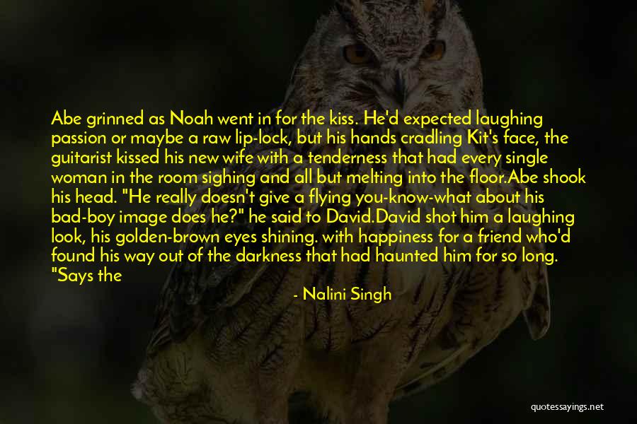 Kiss A Boy Quotes By Nalini Singh Kiss A Boy Quotes By Nalini Singh