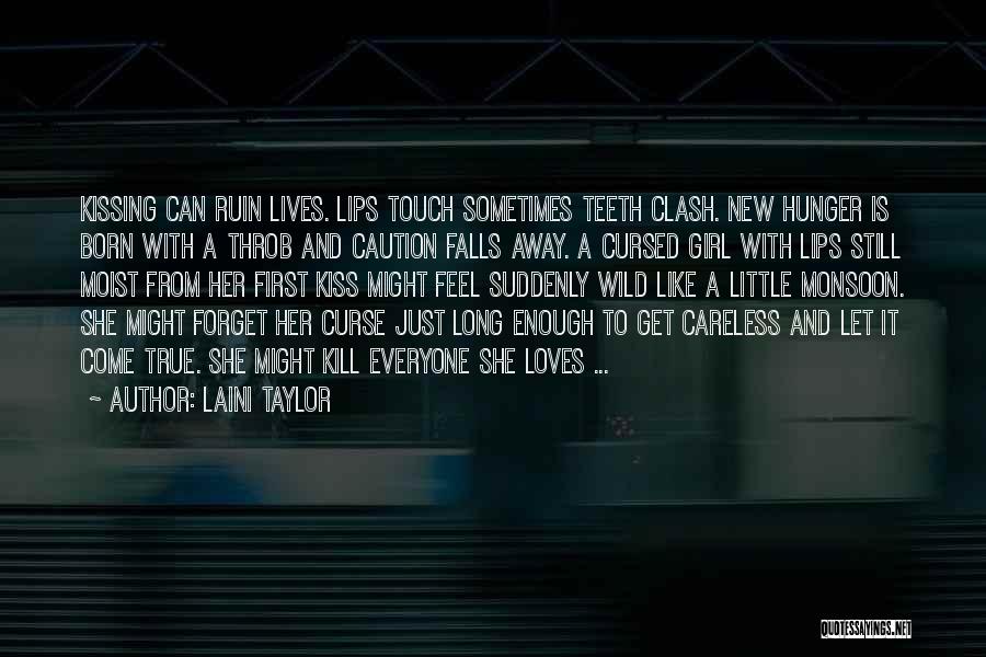 Kiss And Kill Quotes By Laini Taylor