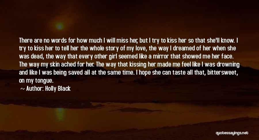 Kiss And Miss Quotes By Holly Black