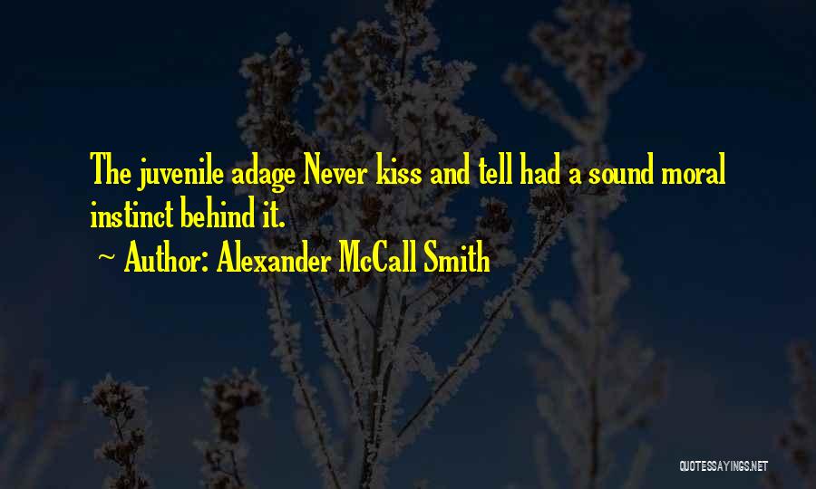 Kiss And Quotes By Alexander McCall Smith