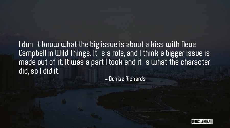 Kiss And Quotes By Denise Richards