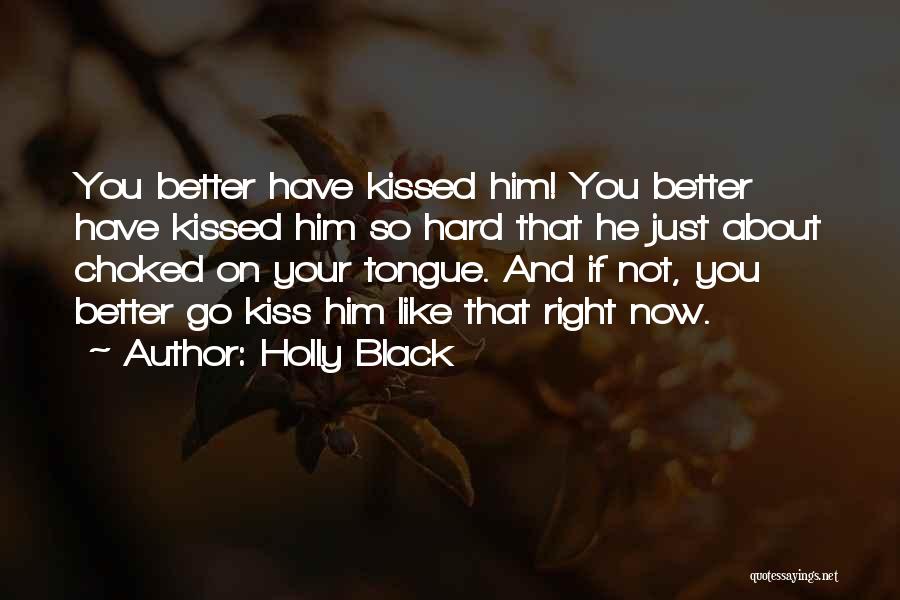 Kiss And Quotes By Holly Black