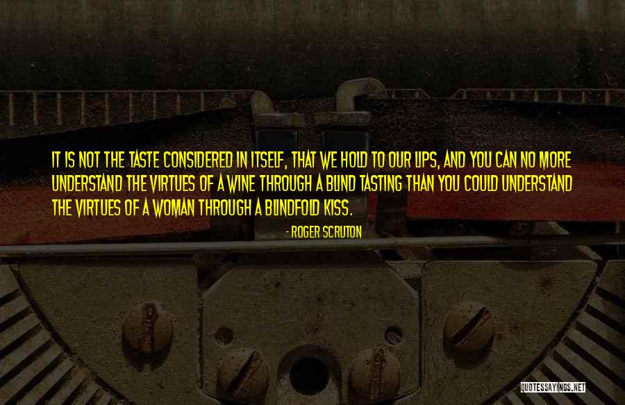 Kiss And Quotes By Roger Scruton Kiss And Quotes By Roger Scruton