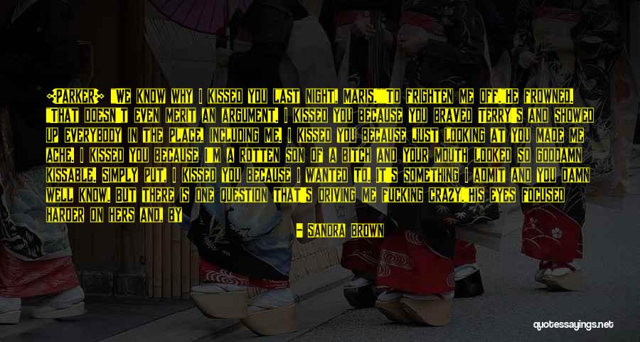 Kiss And Quotes By Sandra Brown Kiss And Quotes By Sandra Brown