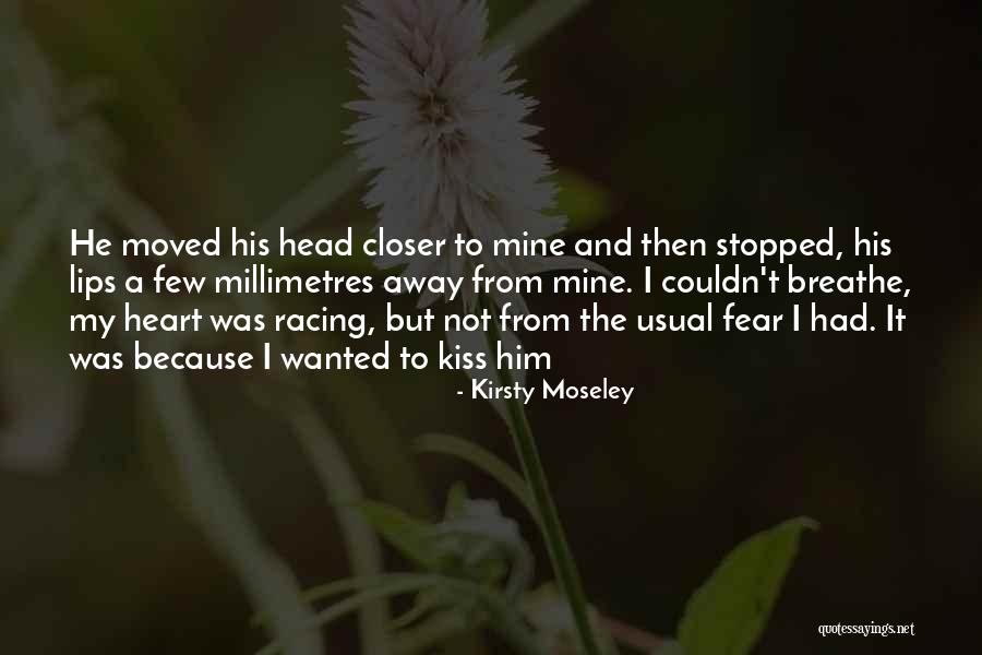 Kiss And Romance Quotes By Kirsty Moseley Kiss And Romance Quotes By Kirsty Moseley