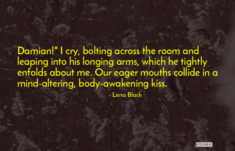 Kiss And Romance Quotes By Lena Black